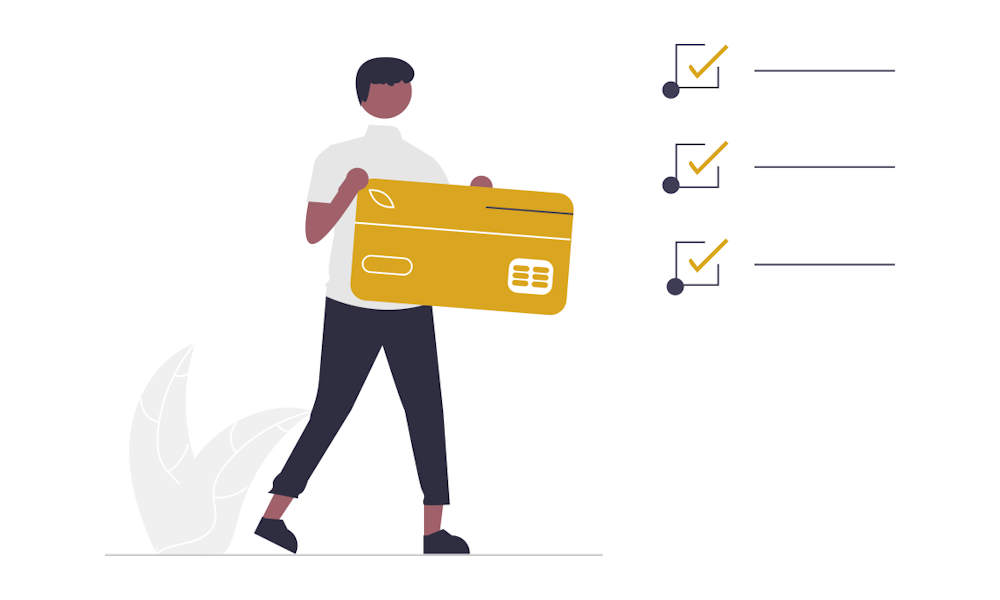 Illustration of a man holding an oversized credit card, standing beside a three point checklist, all the boxes are ticked.